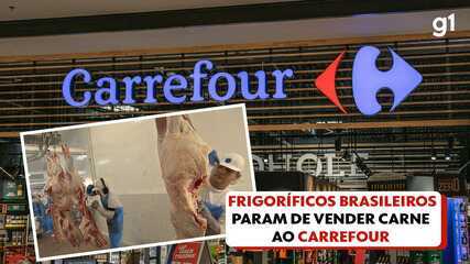 Entenda o que fez os frigoríficos brasileiros pararem de vender carne ao Carrefour Entenda o que fez os frigoríficos brasileiros pararem de vender carne ao Carrefour