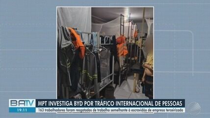 MPT investiga BYD por tráfico internacional de pessoas em Salvador
