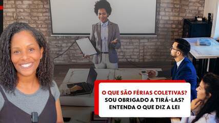 O que são férias coletivas? Sou obrigado a tirá-las? Entenda o que diz a lei O que são férias coletivas? Sou obrigado a tirá-las? Entenda o que diz a lei