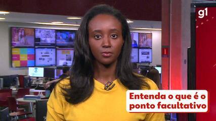 Entenda o que é o ponto facultativo Entenda o que é o ponto facultativo