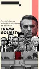 Trama golpista: Os episódios que levaram o julgamento de Bolsonaro