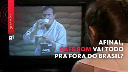 Café bom vai todo pra fora do Brasil?