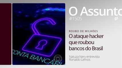 O ataque hacker que roubou bancos do Brasil O ataque hacker que roubou bancos do Brasil