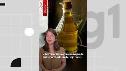 Governo proíbe comercialização de mais duas marcas de azeite