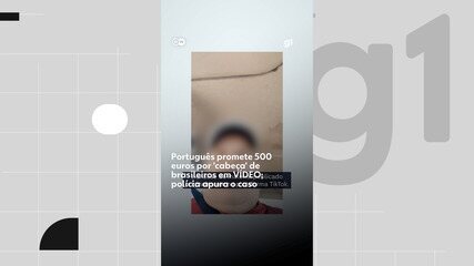 Português promete recompensa de 500 euros por 'cabeça' de brasileiros em VÍDEO Português promete recompensa de 500 euros por 'cabeça' de brasileiros em VÍDEO