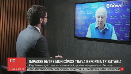 Impasse entre entidades pode atrasar reforma tributária