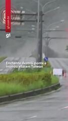 Enchente destrói ponte e inunda vila em Taiwan