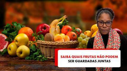 Saiba quais frutas não podem ser guardadas juntas