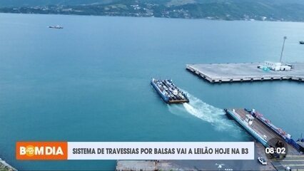 Sistemas de travessias por balsas vai a leilão hoje, na B3