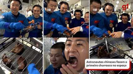 Astronautas chineses fazem o primeiro churrasco no espaço