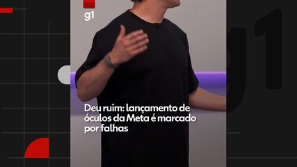 Deu ruim: lançamento de óculos da Meta é marcado por falhas