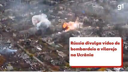 Rússia divulga vídeo de bombardeio a vilarejo na Ucrânia