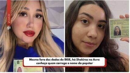 Mesmo fora dos dados do IBGE, há Shakiras no Acre: conheça quem carrega o nome da popstar