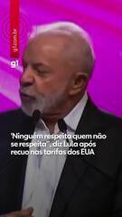 'Ninguém respeita quem não se respeita", diz Lula após recuo nas tarifas dos EUA