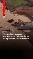 Tempestade provoca enchentes na Grécia e deixa vila praticamente submersa