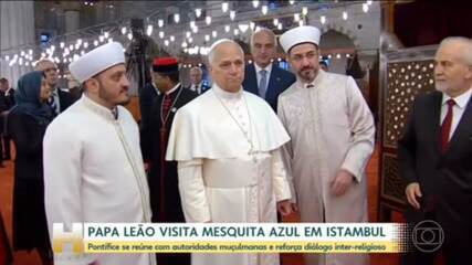 Papa Leão XIV visita Mesquita Azul em Istambul