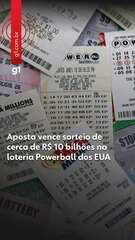 Aposta vence sorteio de cerca de R$ 10 bilhões na loteria Powerball dos EUA