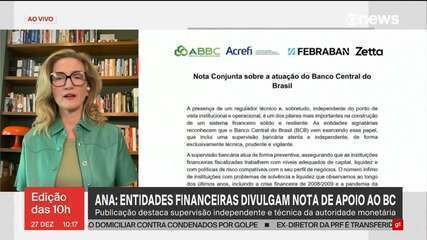 Ana Flor: Entidades financeiras divulga nota de apoio ao Banco Central