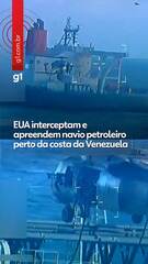 EUA interceptam e apreendem navio petroleiro perto da costa da Venezuela