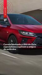 Correia banhada a óleo do Onix: especialistas explicam a origem da polêmica
