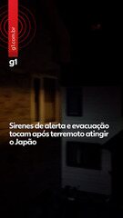 Sirenes de alerta e evacuação toca após terremoto atingir o Japão