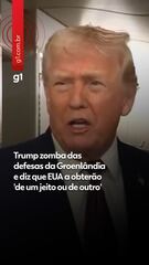 Trump zomba das defesas da Groenlândia e diz que EUA a obterão 'de um jeito ou de outro'