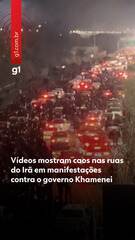 Vídeos mostram caos nas ruas do Irã em manifestações contra o governo Khamenei
