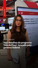 g1 em 1 Minuto: Veja detalhes do programa 'Gás do Povo', lançado pelo governo federal