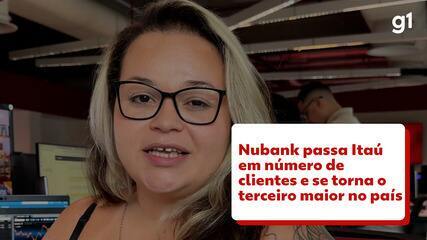 Nubank passa Itaú em número de clientes e se torna o 3º maior do país