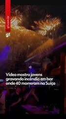 Vídeo mostra jovens gravando incêndio em bar onde 40 morreram na Suíça