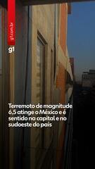 Terremoto de magnitude 6,5 atinge o México e é sentido no sudoeste do México