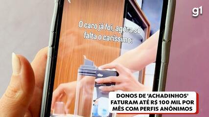 Donos de 'achadinhos' faturam até R$ 100 mil por mês com perfis anônimos&nbsp;