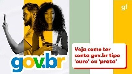 Saiba como ter login na plataforma gov.br do tipo 'prata' ou 'ouro'