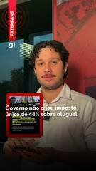 Governo não criou imposto único de 44% sobre aluguel