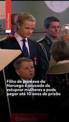 Filho de princesa da Noruega é acusado de estuprar mulheres e pode pegar até 10 anos de pr