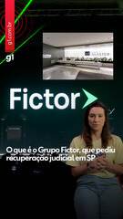 O que é o Grupo Fictor, que pediu recuperação judicial em SP