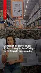Centenas de cervejas por R$ 16 mil: o que diz o Código de Defesa do Consumidor