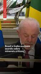 Brasil e Índia assinam acordo sobre minerais críticos