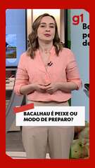 Bacalhau é peixe ou modo de preparo?