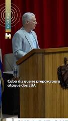 Presidente de Cuba diz que se prepara para ataque dos EUA