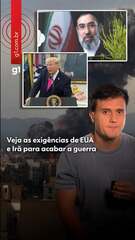 Veja as exigências de EUA e Irã para acabar a guerra