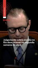 Julgamento sobre eleição no Rio deve ocorrer na segunda semana de abril