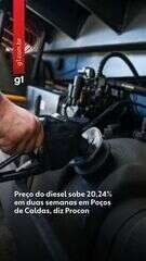 Levantamento do Procon aponta aumento de 20,24% no preço do diesel em Poços de Caldas