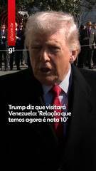 Trump diz que visitará Venezuela: 'Relação que temos agora é nota 10'