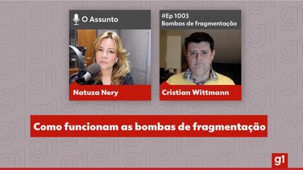 Especialista explica como funcionam as bombas de fragmentação
