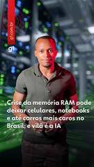 Crise da memória RAM pode deixar celulares, notebooks e até carros mais caros no Brasil