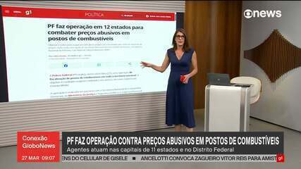 PF faz operação em 11 estados e no DF para combater preços abusivos de combustíveis