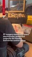 PF cumpre mandados para desarticular quadrilha suspeita de fraudes bancárias contra Caixa