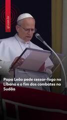 Papa Leão pede cessar-fogo no Líbano e o fim dos combates no Sudão